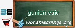 WordMeaning blackboard for goniometric